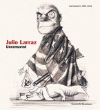 Julio Larraz: Uncensored