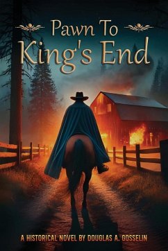 Pawn to King's End - Gosselin, Douglas A. Pawn to King's End - Gosselin, Douglas A.