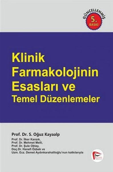 Klinik Farmakolojinin Esaslari ve Temel Düzenlemeler Ciltli