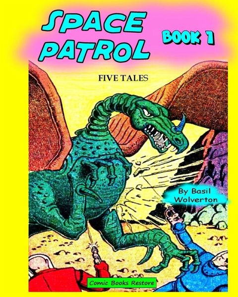 Space patrol, Book 1 Space patrol, Book 1