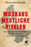 Moskaus westliche Rivalen Moskaus westliche Rivalen