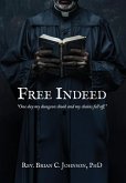 Free Indeed Free Indeed