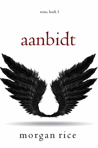 Aanbidt (Wens, Boek Drie) (eBook, ePUB)
