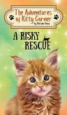 A Risky Rescue A Risky Rescue