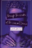 Through the Realm of the Vacant Prince Through the Realm of the Vacant Prince