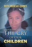 The Cry of Our Children The Cry of Our Children