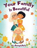 Your Family Is Beautiful