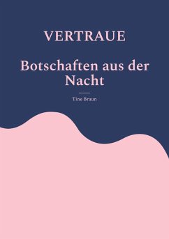 Cover VERTRAUE Botschaften aus der Nacht