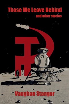 Cover Those We Leave Behind and other stories