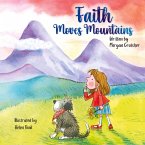 Faith Moves Mountains