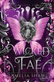 Wicked Fae Wicked Fae