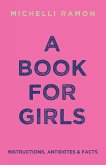 A Book for Girls A Book for Girls