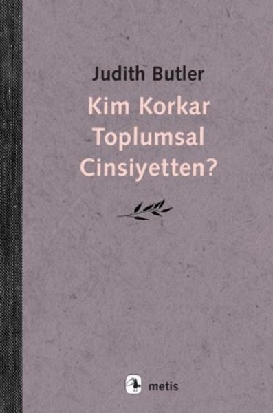 Kim Korkar Toplumsal Cinsiyetten Kim Korkar Toplumsal Cinsiyetten