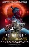 The Saturn Outlaws The Saturn Outlaws