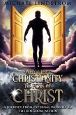 Why I Left Christianity to Follow Christ (The Ascension Codex, #1) (eBook, ePUB) Why I Left Christianity to Follow Christ (The Ascension Codex, #1) (eBook, ePUB)