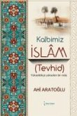 Kalbimiz Islam Tevhid Kalbimiz Islam Tevhid