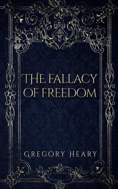 Cover The Fallacy of Freedom