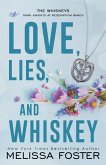 Love, Lies, and Whiskey Love, Lies, and Whiskey