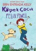 Köpek Cocuk Felix Powell Köpek Cocuk Felix Powell