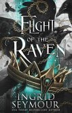 Flight of the Raven Flight of the Raven