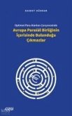Optimal Para Alanlari Cercevesinde Avrupa Parasal Birliginin Icerisinde Bulundugu Cikmazlar Optimal Para Alanlari Cercevesinde Avrupa Parasal Birliginin Icerisinde Bulundugu Cikmazlar