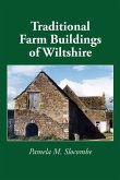 Traditional Farm Buildings of Wiltshire Traditional Farm Buildings of Wiltshire