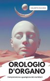OROLOGIO D'ORGANO Comprensione e guarigione dei meridiani (eBook, ePUB)