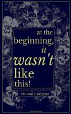 At The Beginning, It Wasn't Like This At The Beginning, It Wasn't Like This