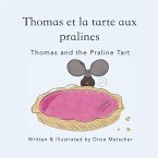 Thomas and the Praline Tart