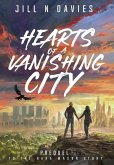 Hearts of a Vanishing City Hearts of a Vanishing City