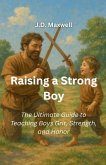 Raising a Strong Boy Raising a Strong Boy