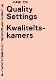 OASE 120: Quality Settings OASE 120: Quality Settings