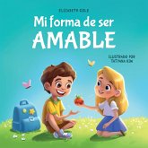 Mi forma de ser Amable Mi forma de ser Amable
