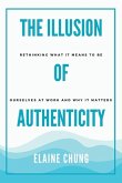 The Illusion of Authenticity