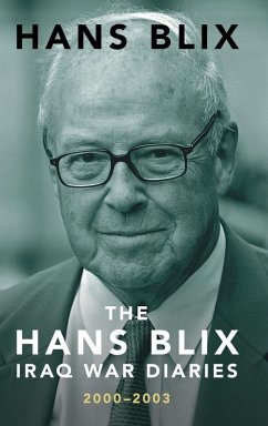 The Hans Blix Iraq War Diaries - Blix, Hans The Hans Blix Iraq War Diaries - Blix, Hans