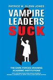 Vampire Leaders Suck Vampire Leaders Suck