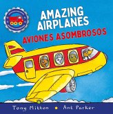 Amazing Machines Amazing Airplanes / Aviones Asombrosos