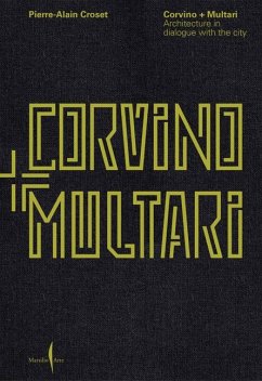 Corvino + Multari: Architecture in Progress