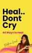 Heal.. Dont Cry - Bild 1