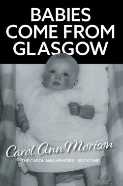 Babies Come from Glasgow Babies Come from Glasgow