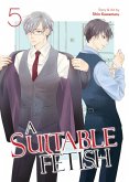 A Suitable Fetish Vol. 5 A Suitable Fetish Vol. 5