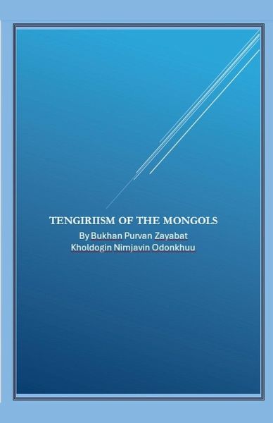 Tengiriism of The Mongols