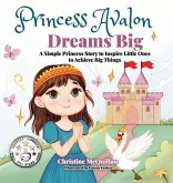Princess Avalon Dreams Big
