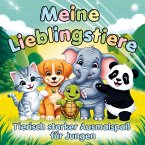 Tierischer starker Ausmalspaß für Jungen ab 3 Jahren - Meine Lieblingstiere