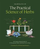 The Practical Science of Herbs The Practical Science of Herbs