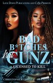 Bad B*tches Wit Gunz Bad B*tches Wit Gunz