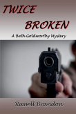 Twice Broken Twice Broken