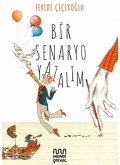 Bir Senaryo Yazalim Bir Senaryo Yazalim