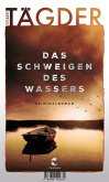 Das Schweigen des Wassers Das Schweigen des Wassers
