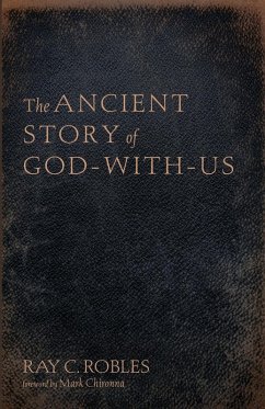 The Ancient Story of God-With-Us The Ancient Story of God-With-Us